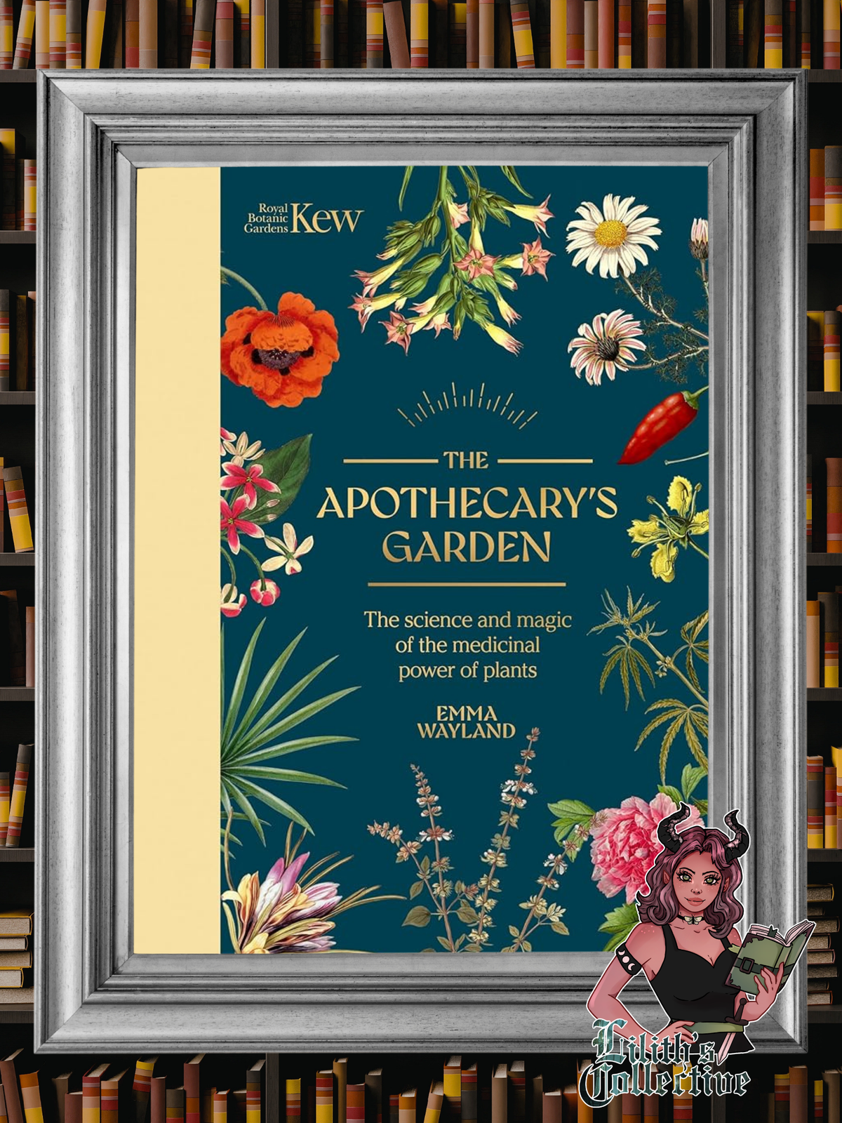 Kew: The Apothecary's Garden: The science and magic of medicinal plants