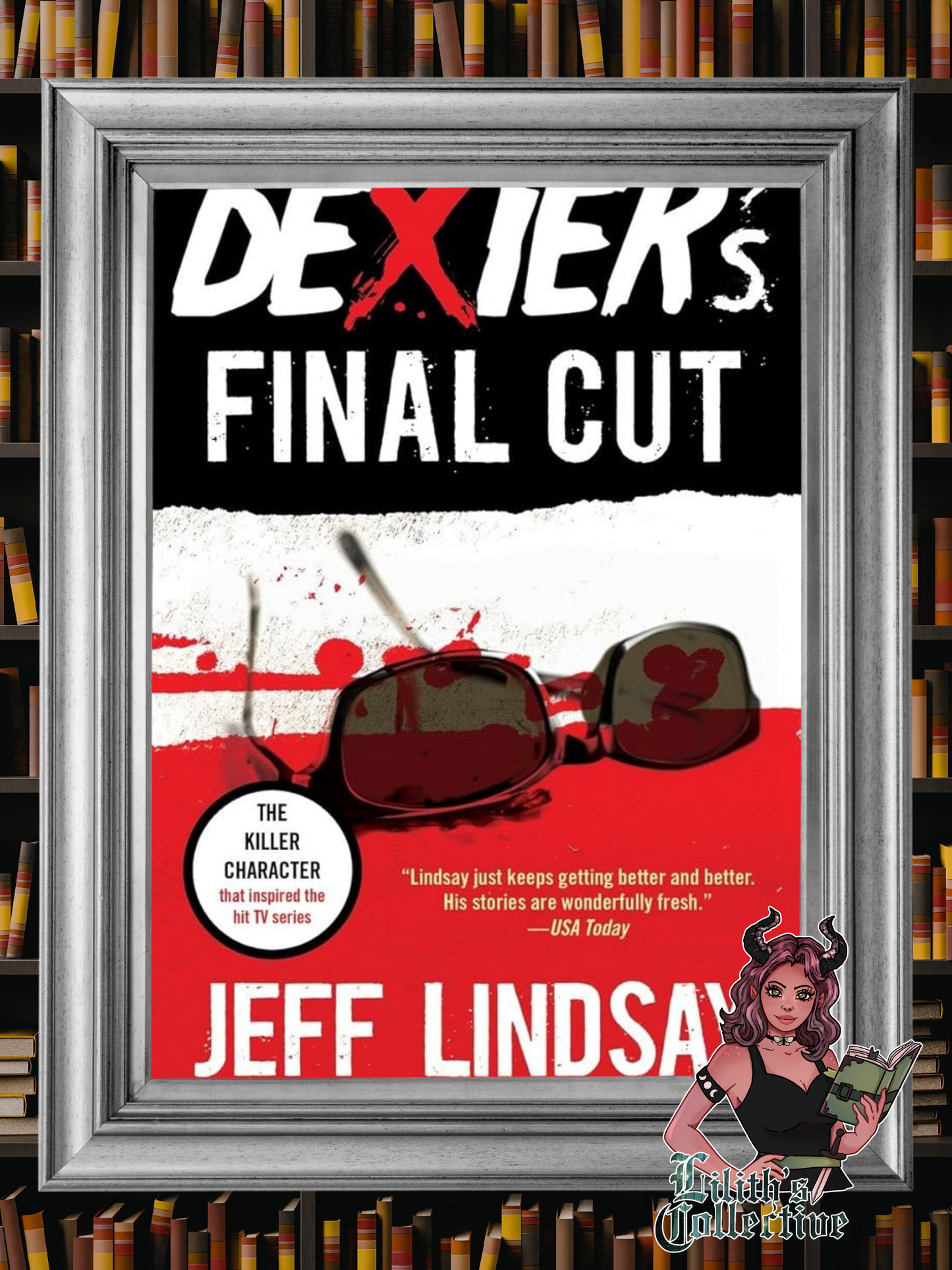 Dexter's Final Cut: Dexter Morgan (7) (Dexter Series)