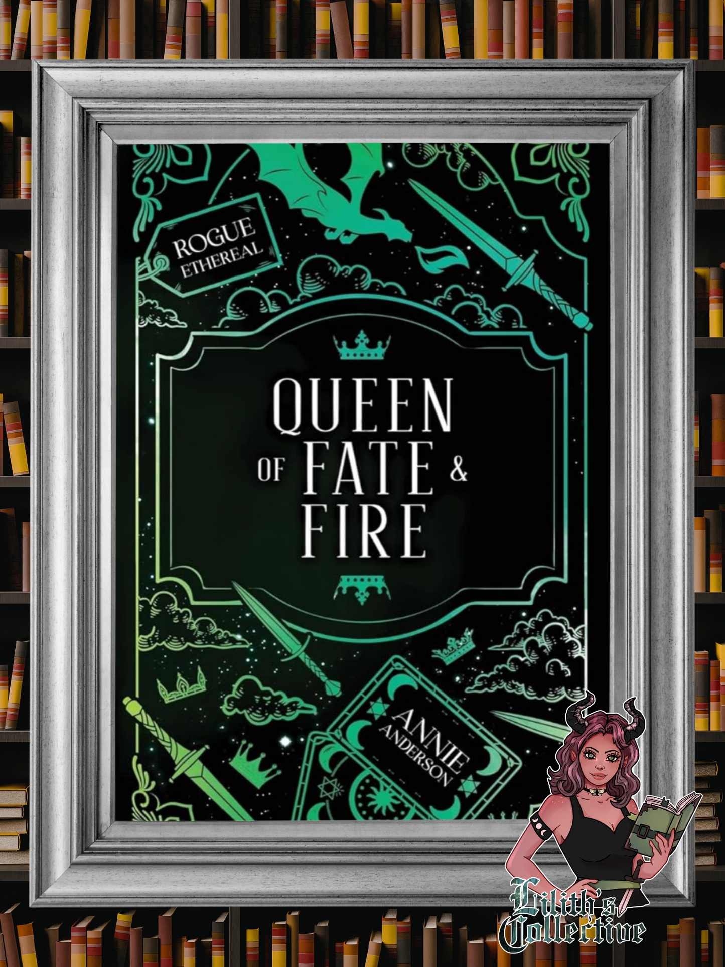 Queen of Fate & Fire (Rogue Ethereal)