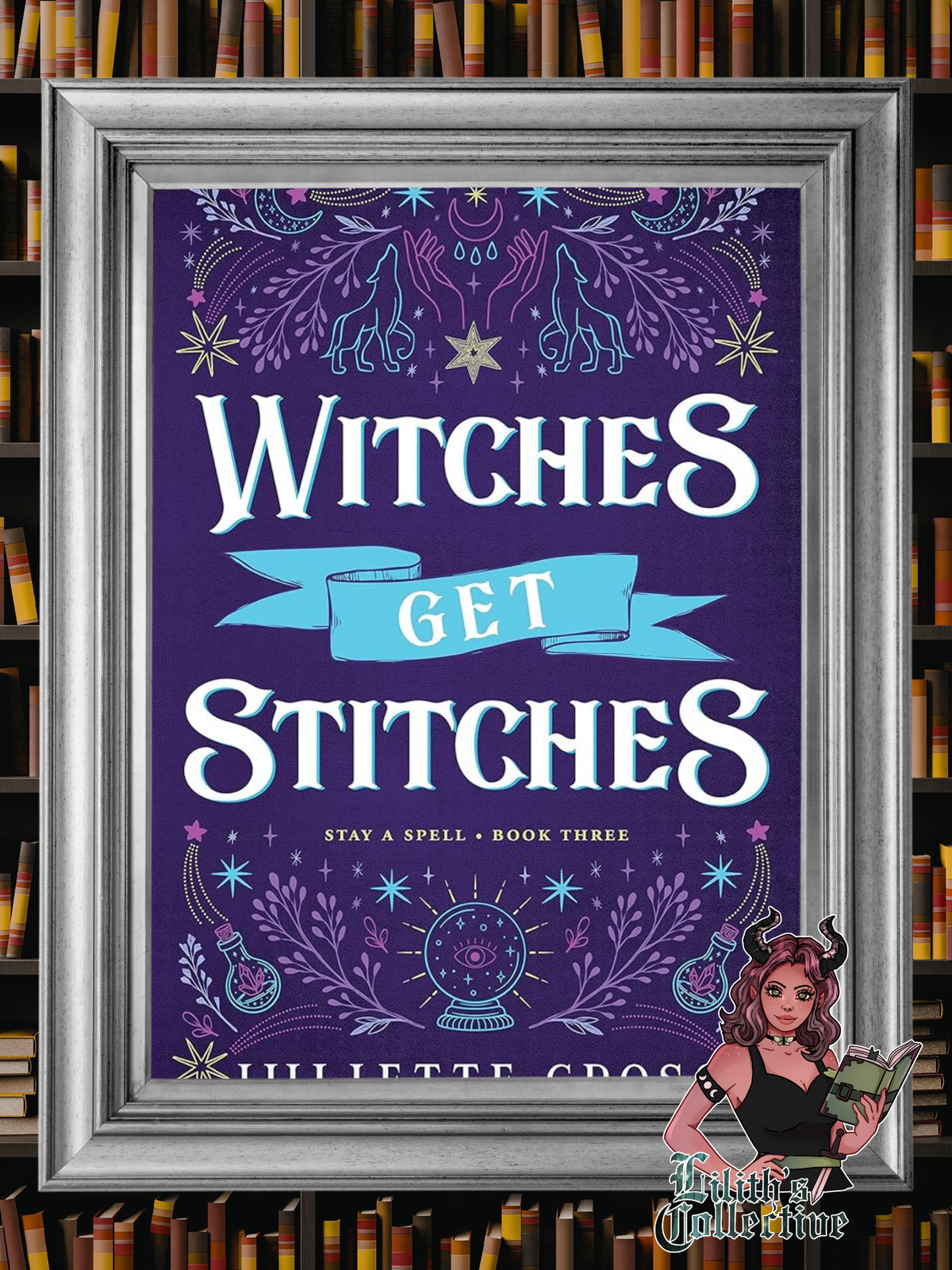 Witches Get Stitches: Stay A Spell Book 3 (Stay A Spell, 3)