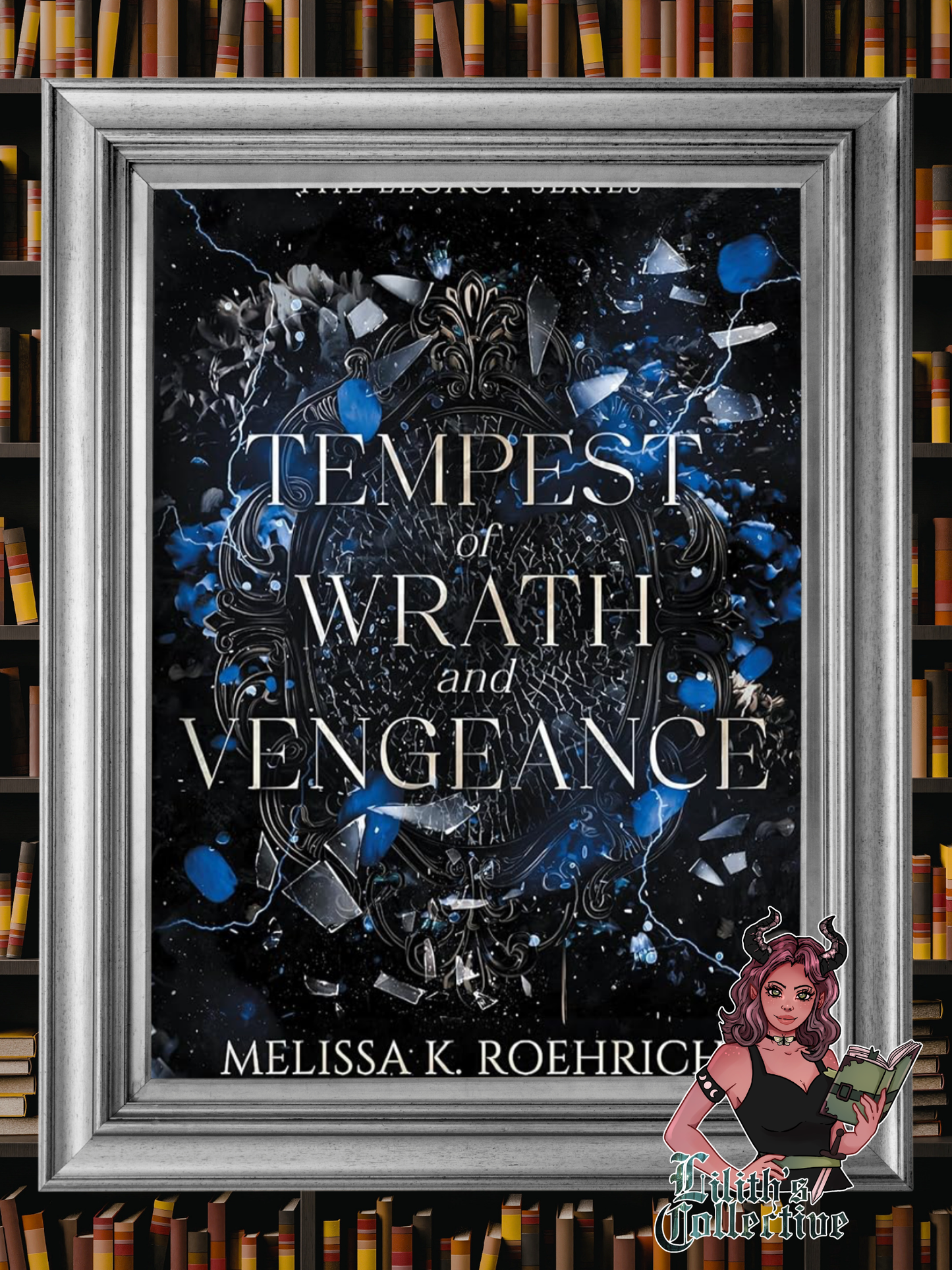 Tempest of Wrath and Vengeance (The Legacy)