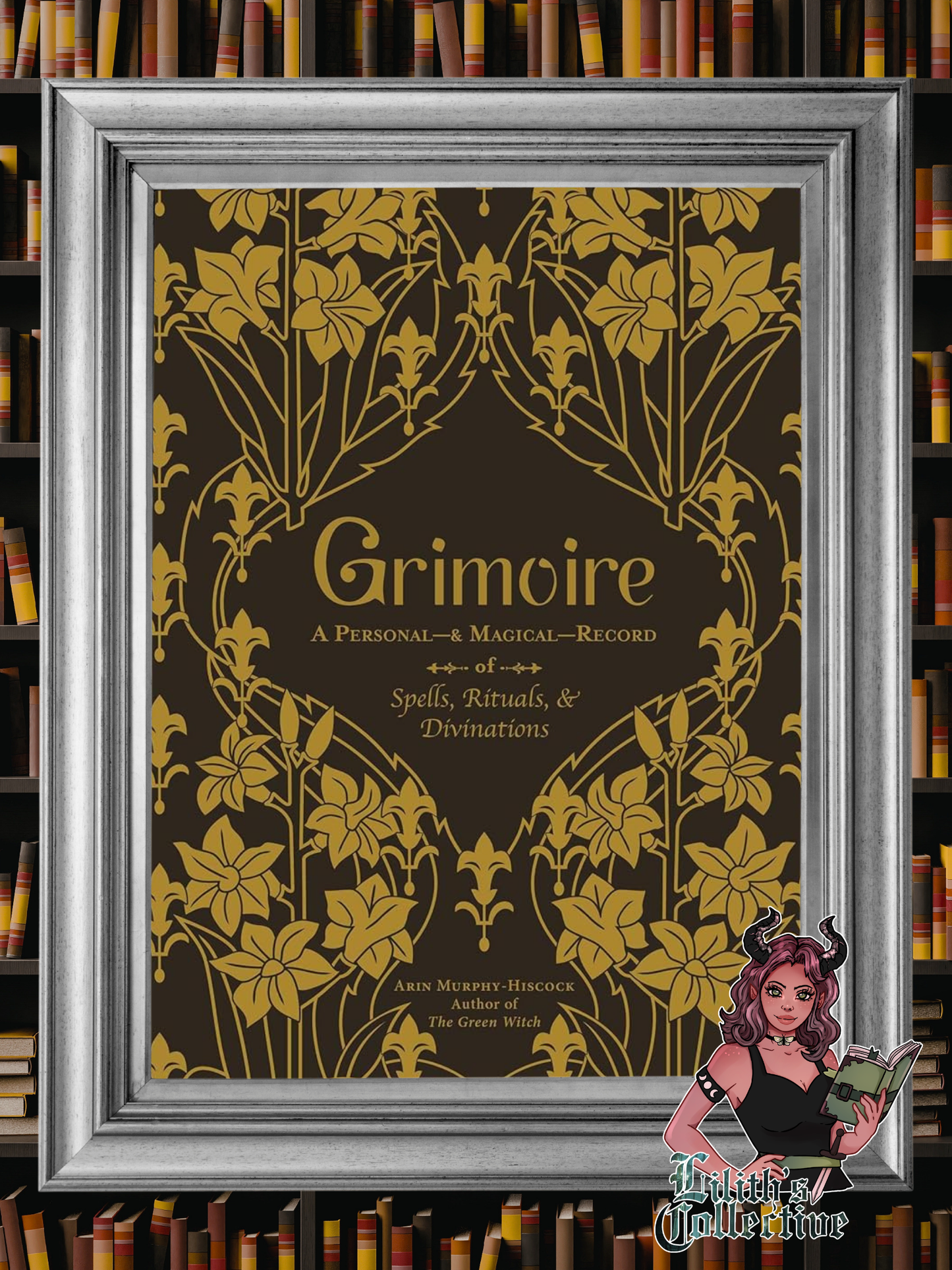 Grimoire: A Personal―& Magical―Record of Spells, Rituals, & Divinations