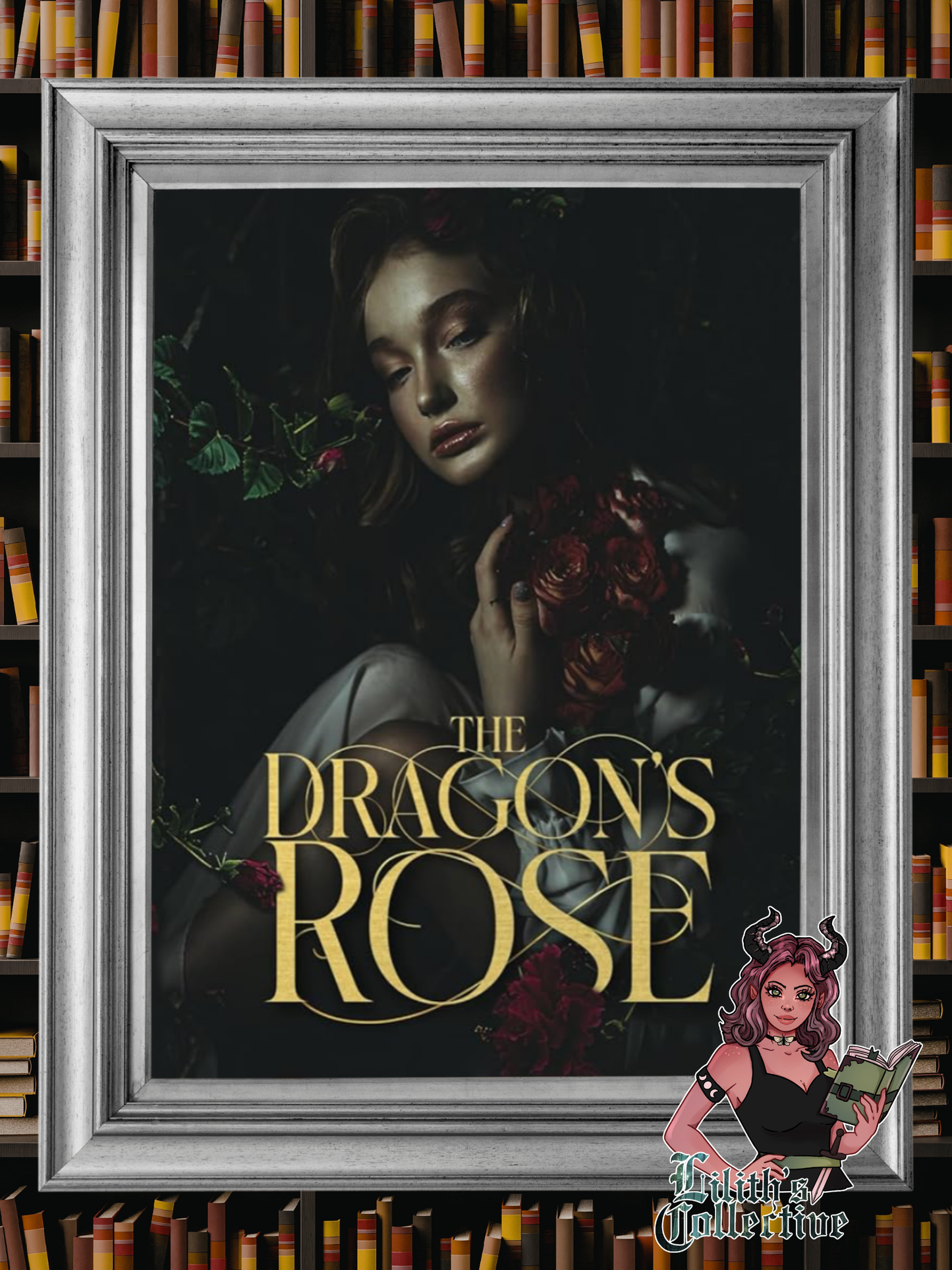 The Dragon's Rose (Grym Hollow)