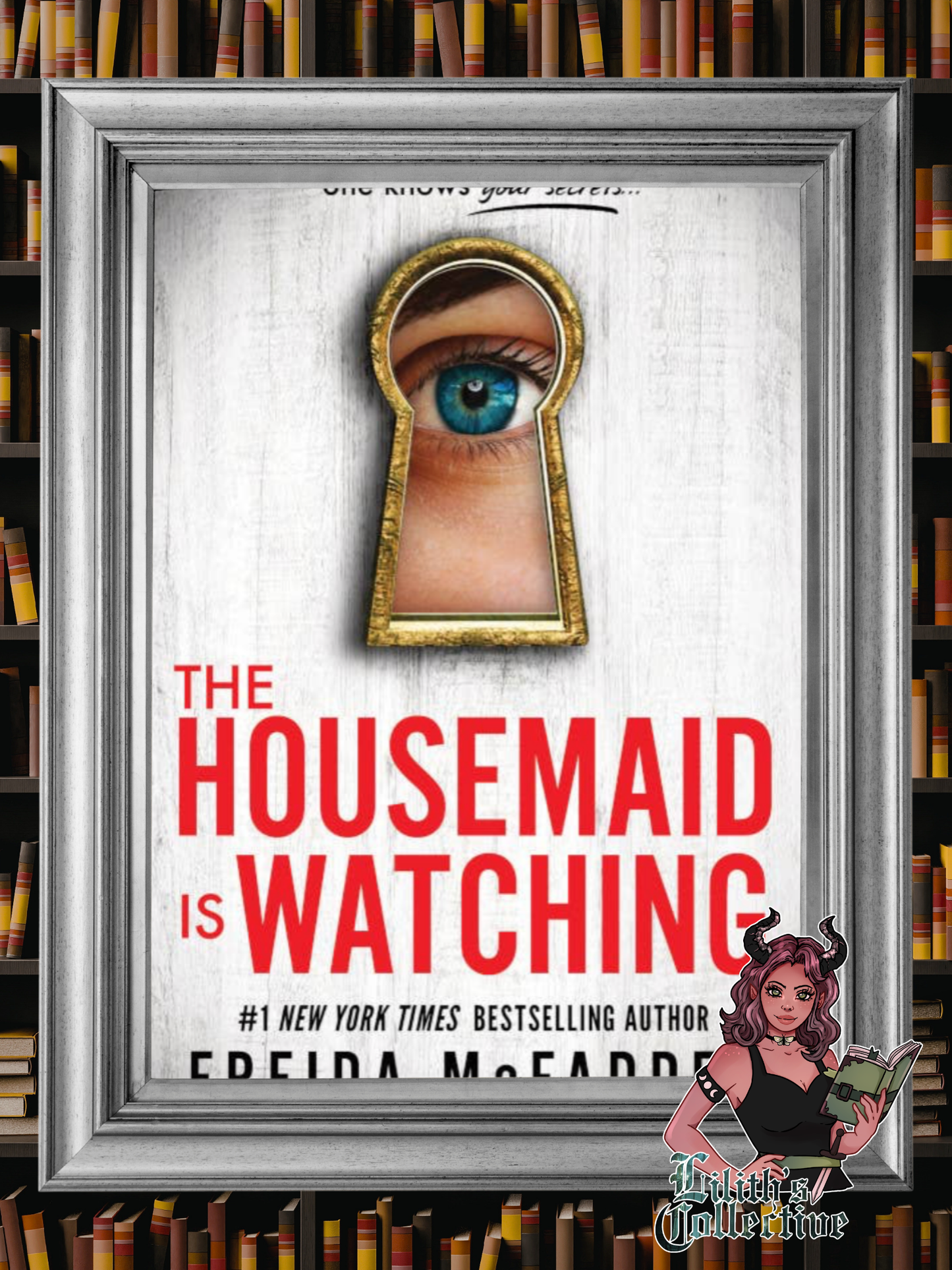 The Housemaid Is Watching by Freida Mcfadden