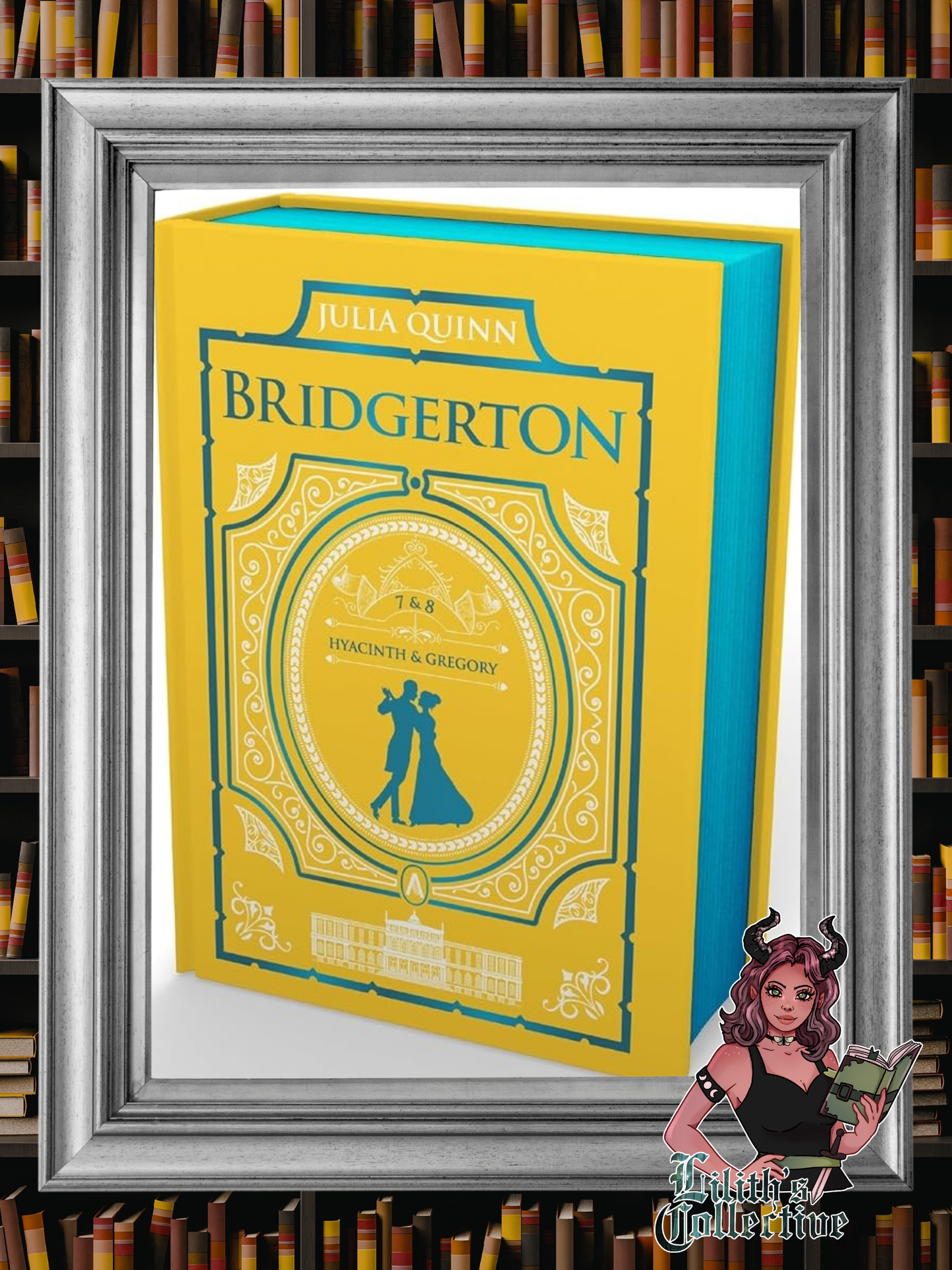 It's In His Kiss and On the Way to the Wedding: Bridgerton Collector's Edition (Bridgerton Collector's Edition, 4)