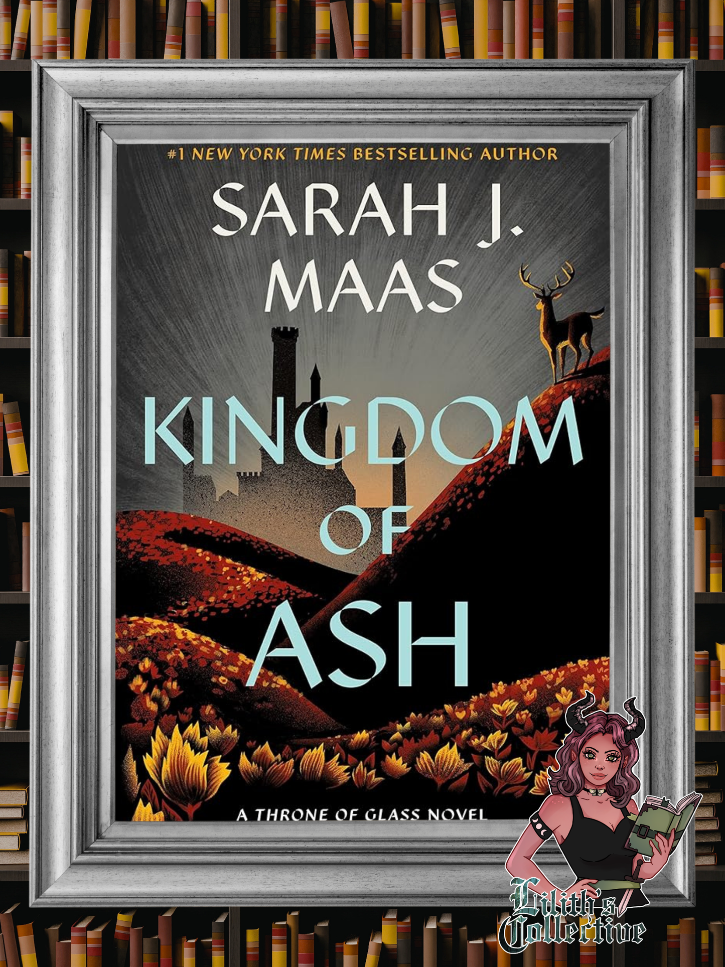Kingdom of Ash (Throne of Glass, 7) HARDCOVER