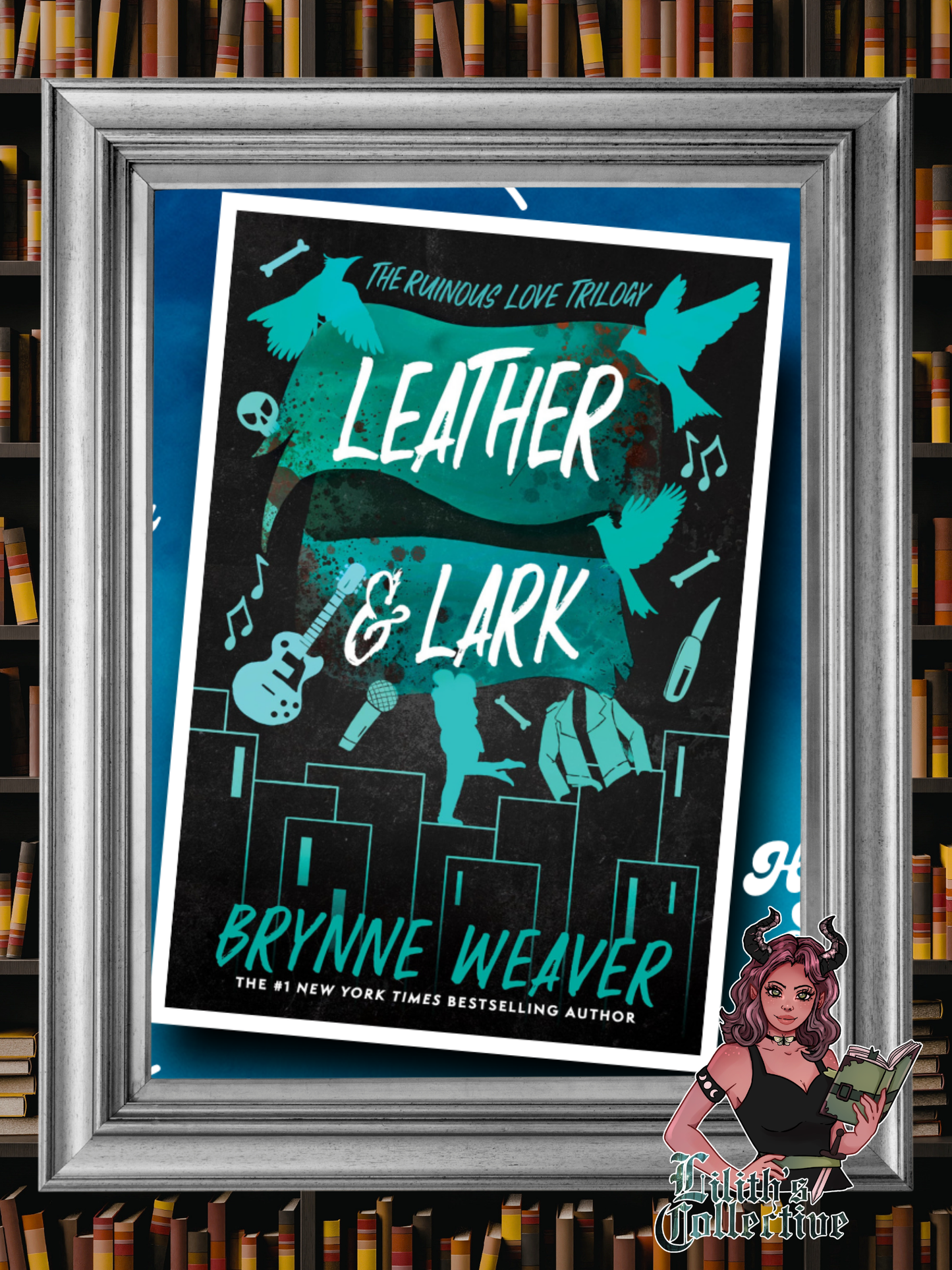 Leather & Lark: The Ruinous Love Trilogy (Ruinous Love Trilogy #2)