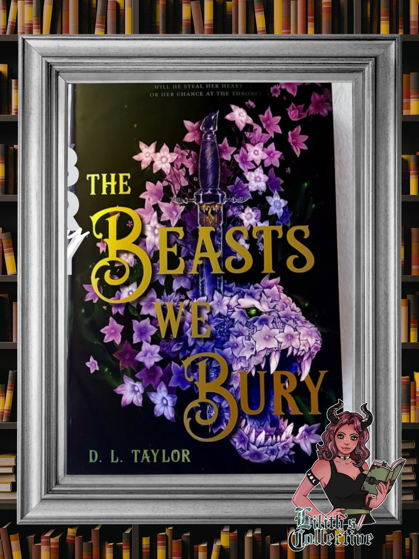 The beasts we bury by DL Taylor (Henry Holt)