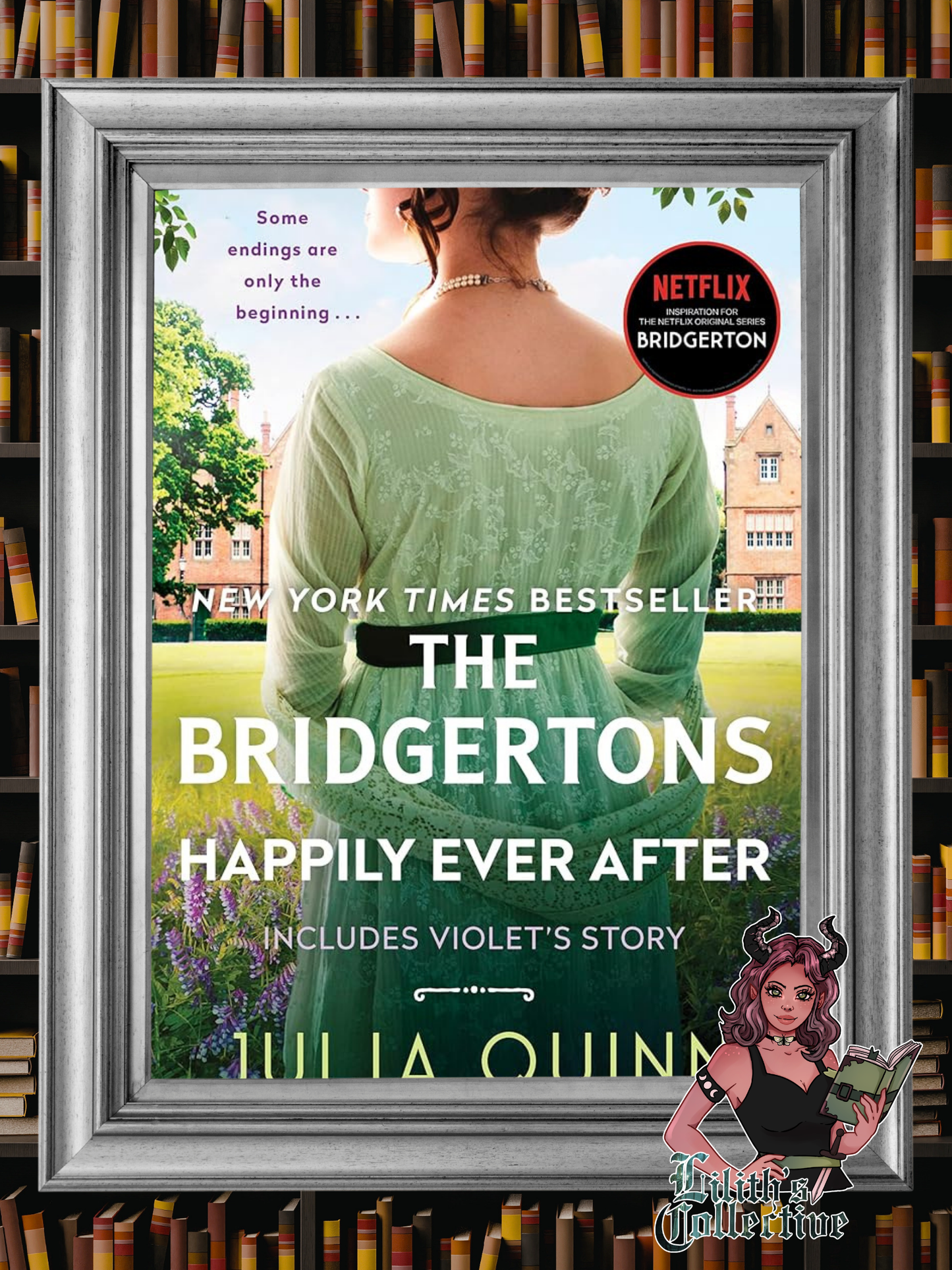 The Bridgertons: Happily Ever After: Includes Violet's Story (Bridgertons, 9)