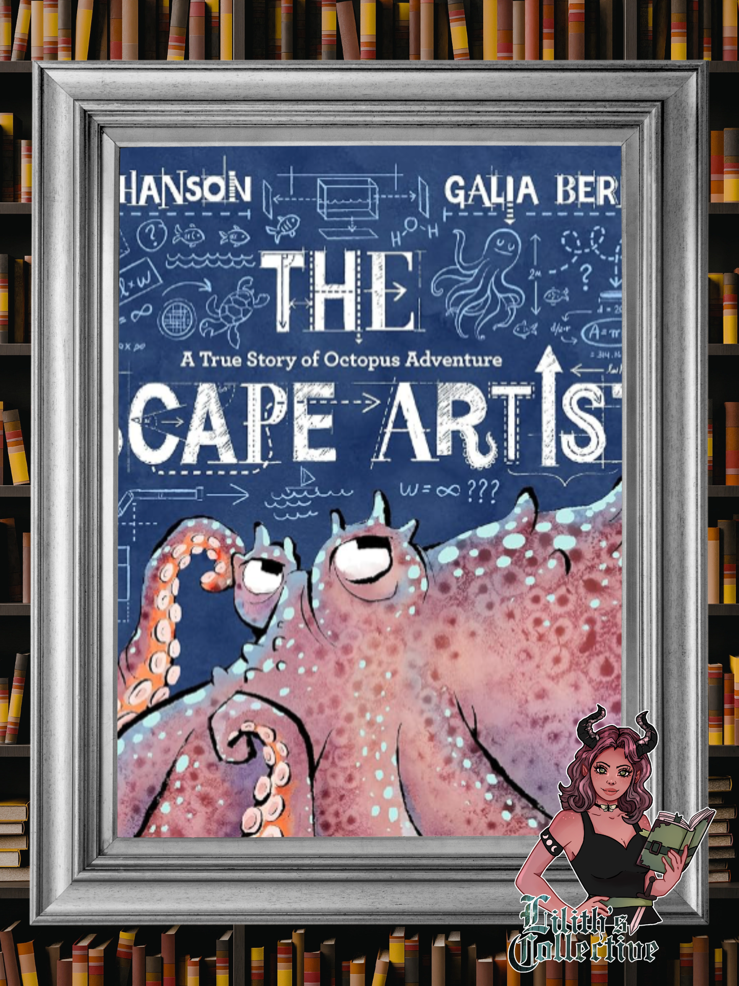The Escape Artist: A True Story of Octopus Adventure