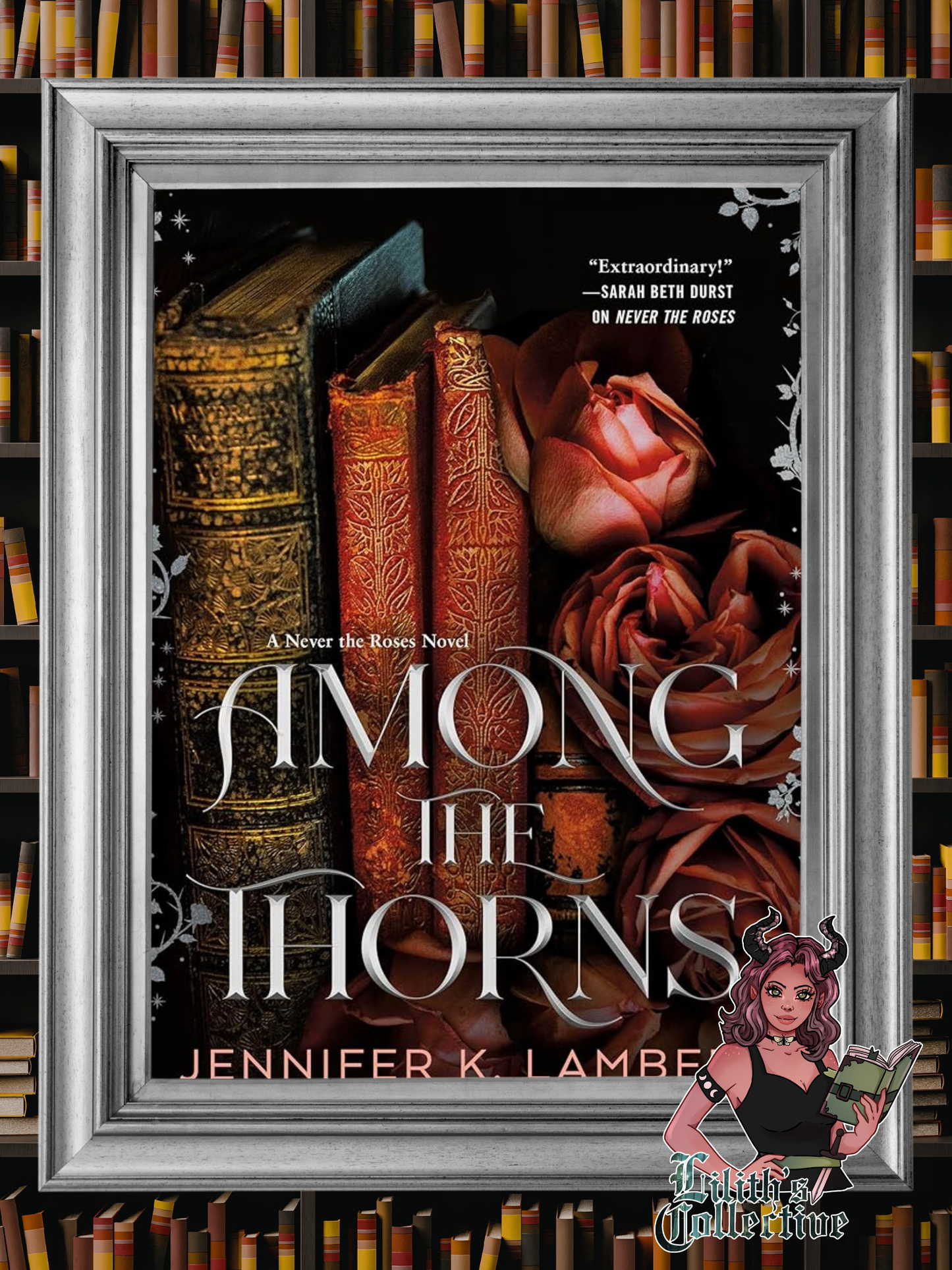 Among the Thorns (Never the Roses)