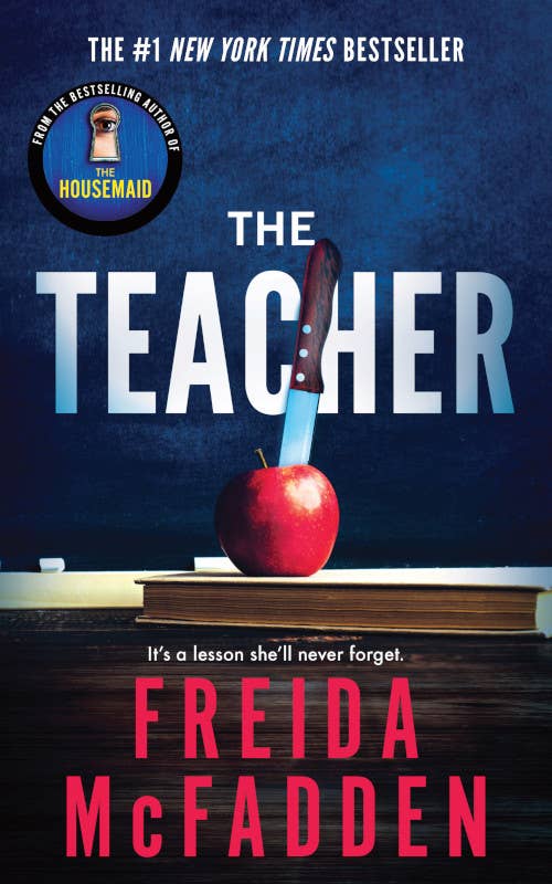 The Teacher by Freida Mcfadden