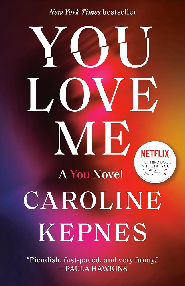 You Love Me: A You Novel cover image