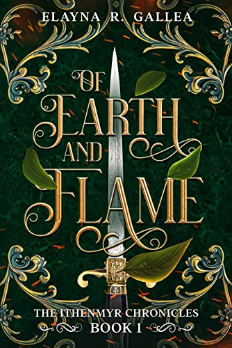 Of Earth and Flame (The Ithenmyr Chronicles, #1) cover image