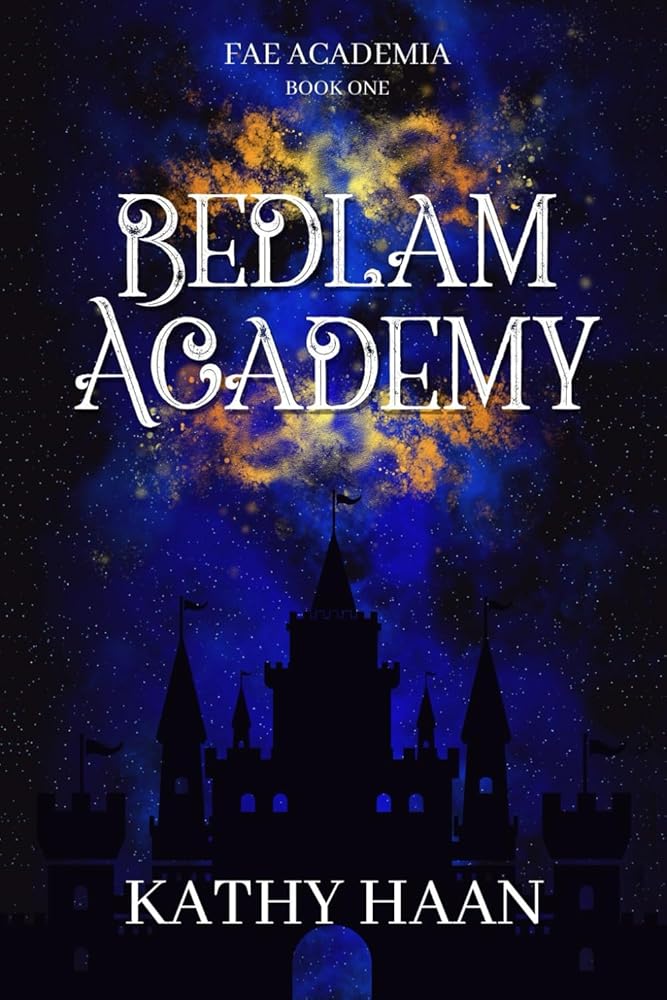 Bedlam Academy: A Why Choose Fae Academy Romance (Fae Academia) cover image