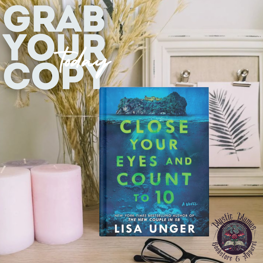 Close Your Eyes and Count to 10 by Lisa Unger
