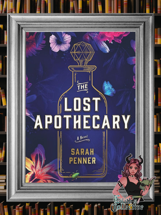 The Lost Apothecary: A Novel