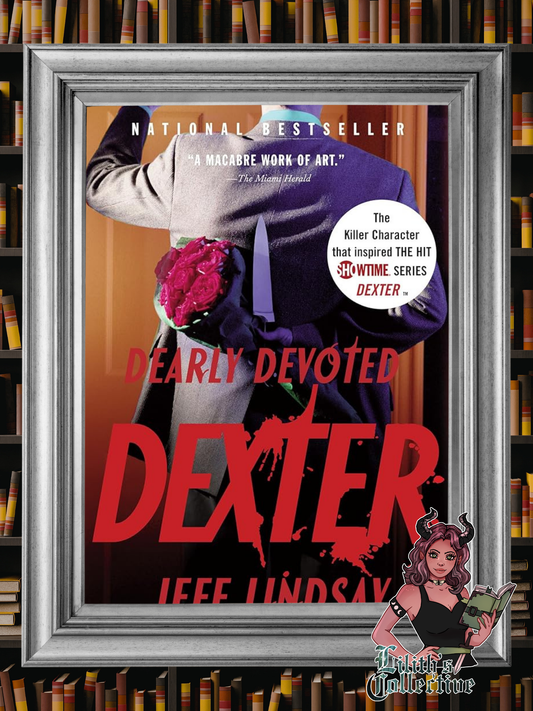 Dearly Devoted Dexter