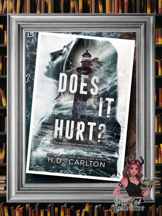 Does It Hurt? H.D Carlton