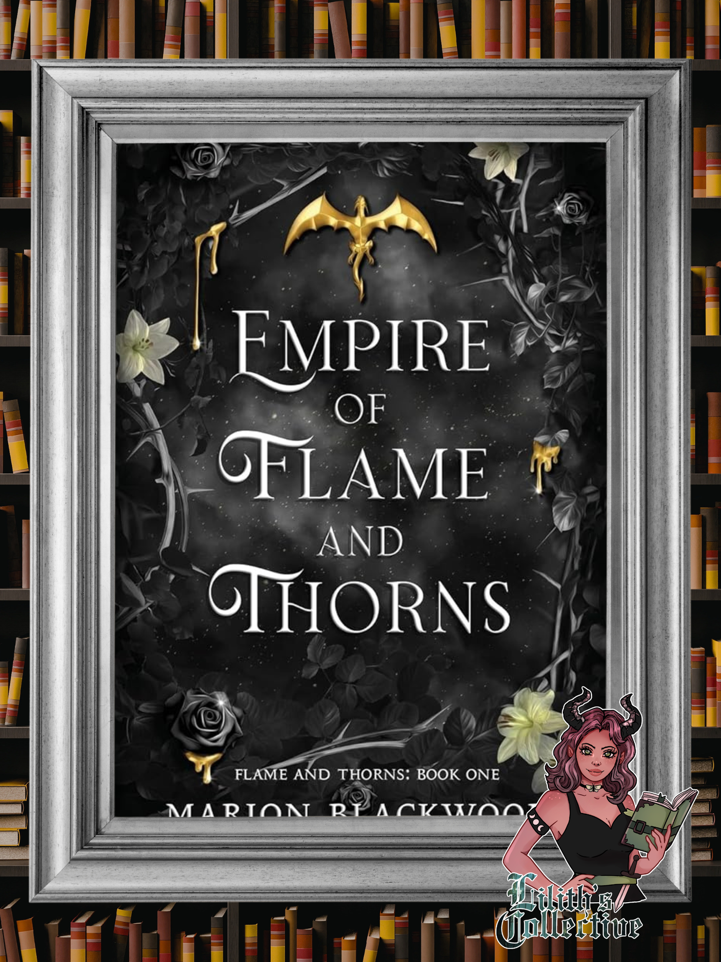 Empire of Flame and Thorns