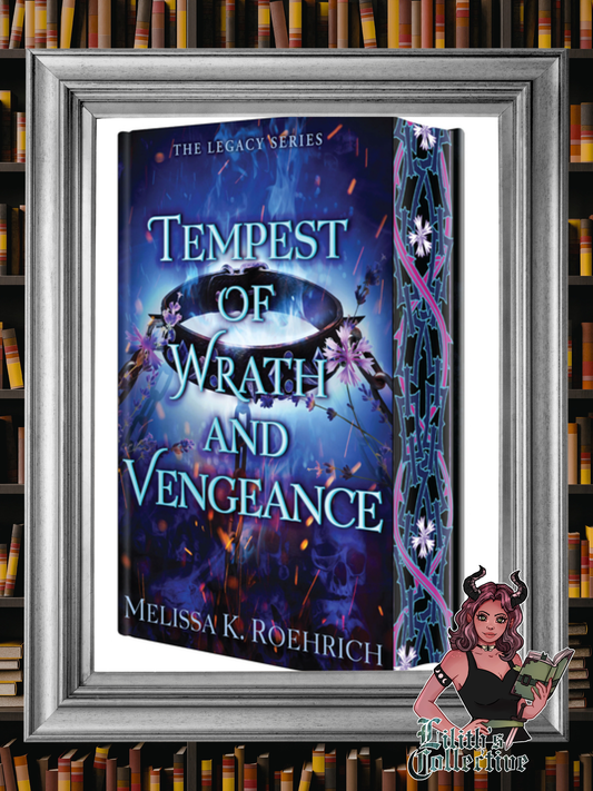 Tempest of Wrath and Vengeance: Deluxe Special Edition (The Legacy)