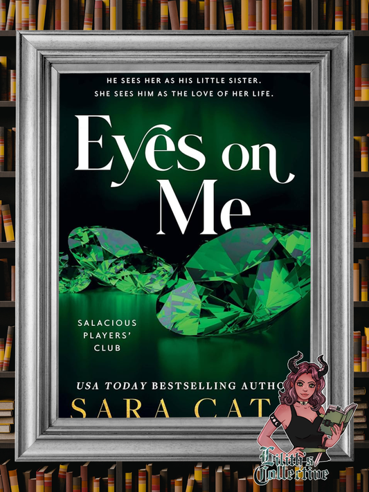 Eyes on Me (Salacious Players' Club, 2)