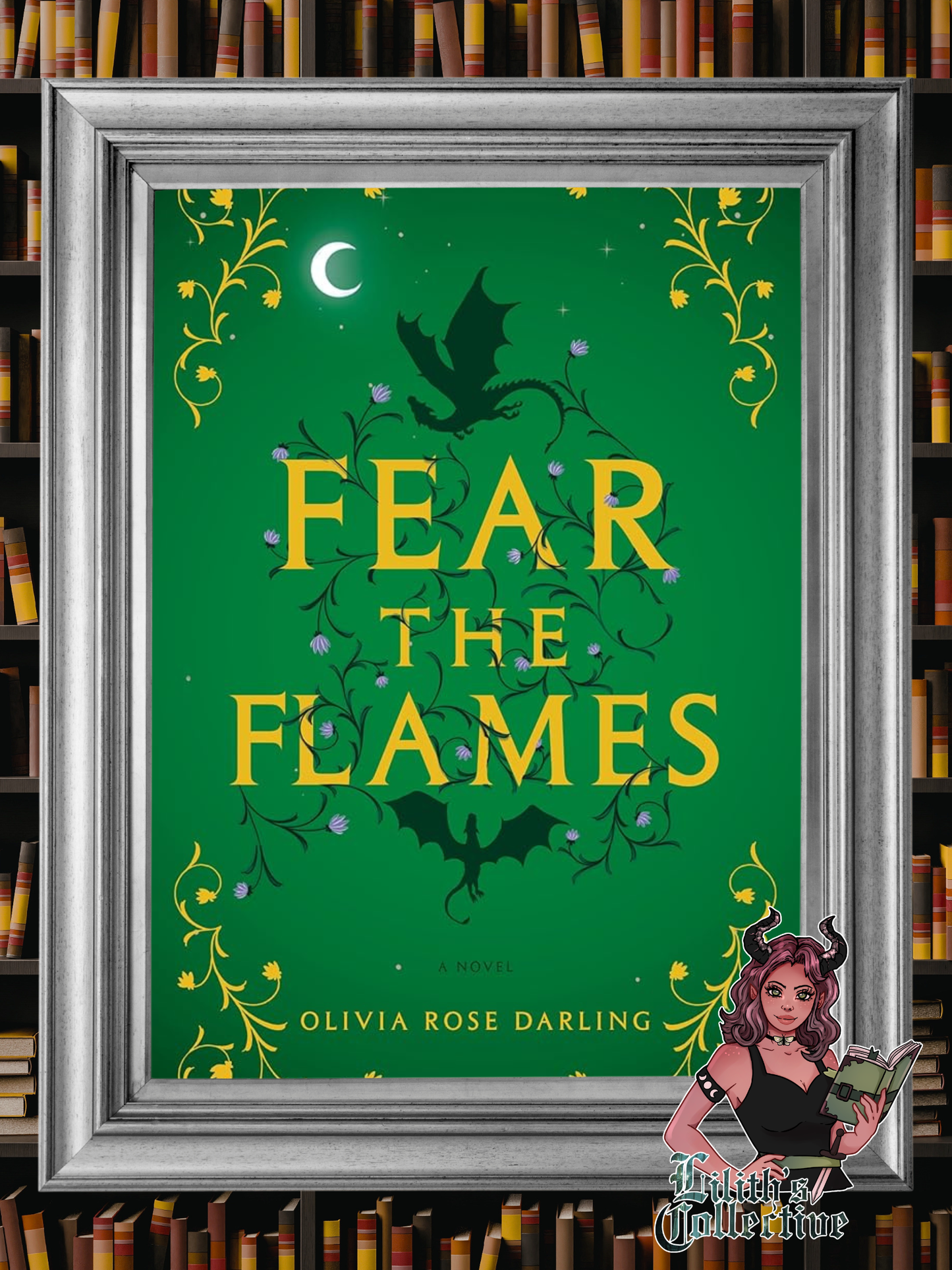 Fear the Flames: A Novel