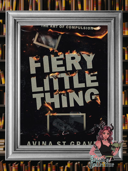 Fiery Little Thing: A Dark Academy Romance