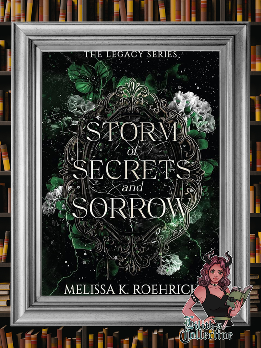 Storm of Secrets and Sorrow (The Legacy)