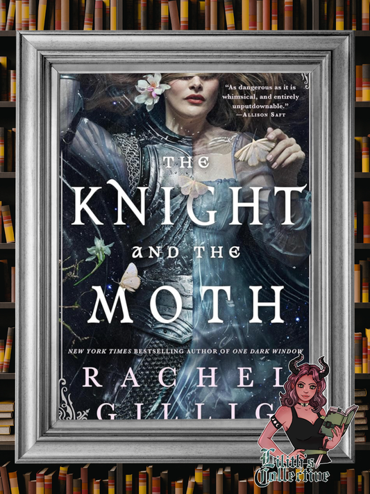 The Knight and the Moth (The Stonewater Kingdom, 1)