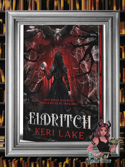 Eldritch (Deluxe Edition) (The Eating Woods, 2)