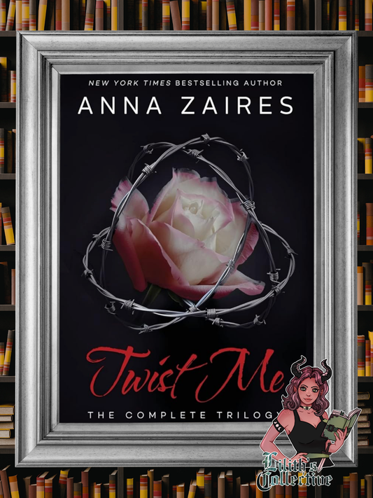 Twist Me: The Complete Trilogy