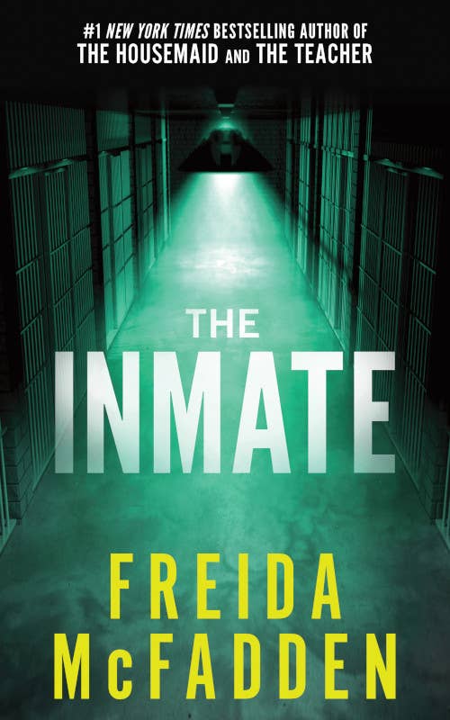The Inmate by Freida Mcfadden