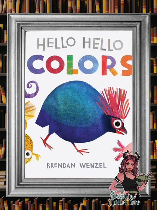 Hello Hello Colors (Brendan Wenzel)