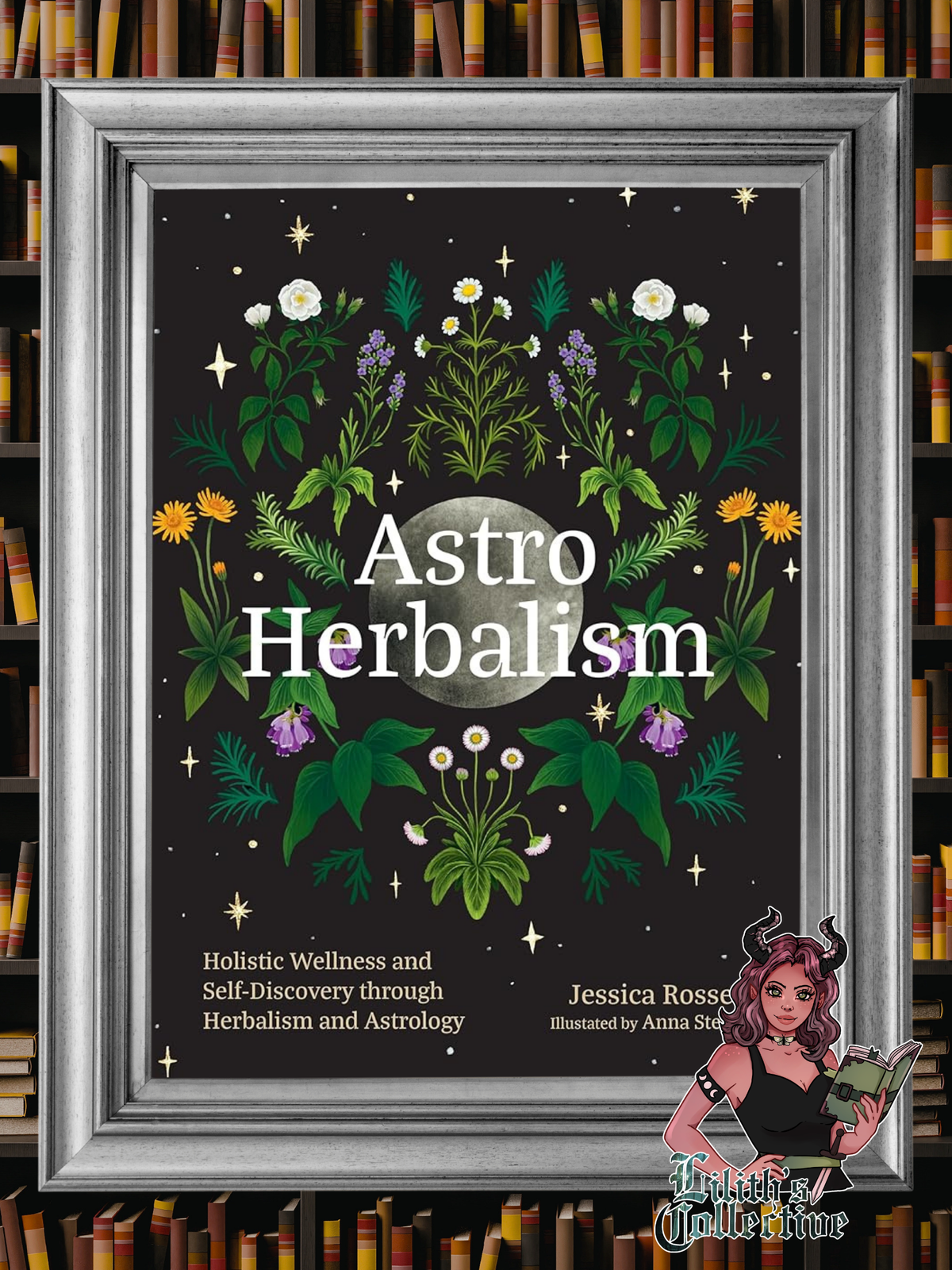 Astro Herbalism: Holistic Wellness and Self-Discovery through Herbalism and Astrology