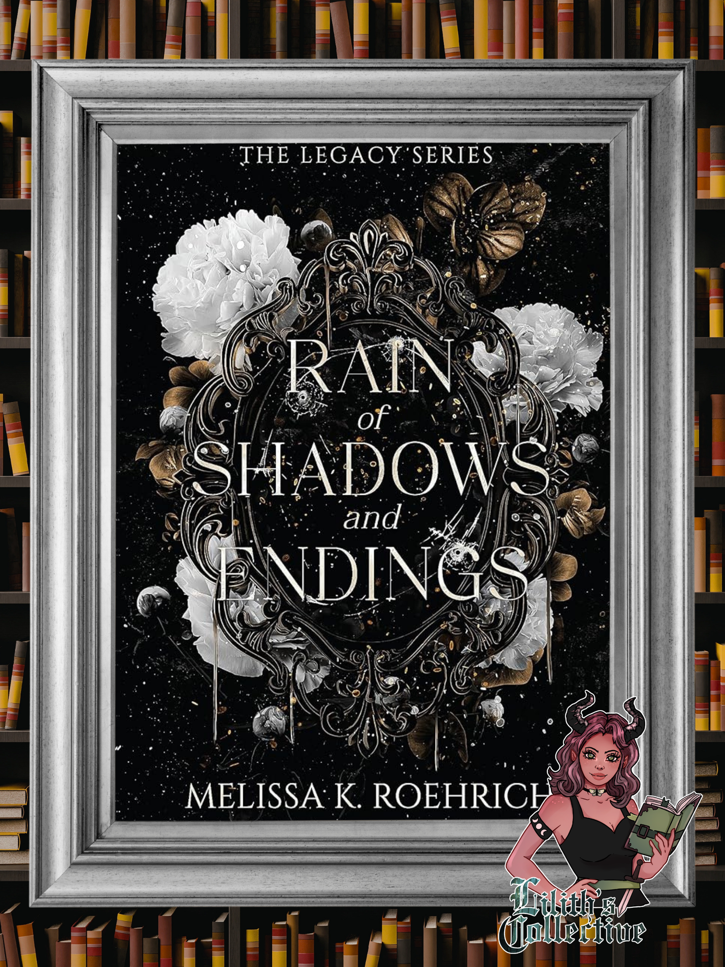 Rain of Shadows and Endings (The Legacy)