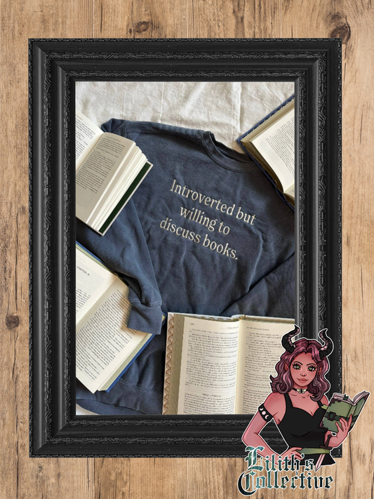 Introverted But Willing To Discuss Books Embroidered Crewneck