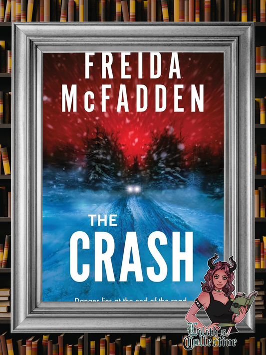 The Crash by Freida Mcfadden