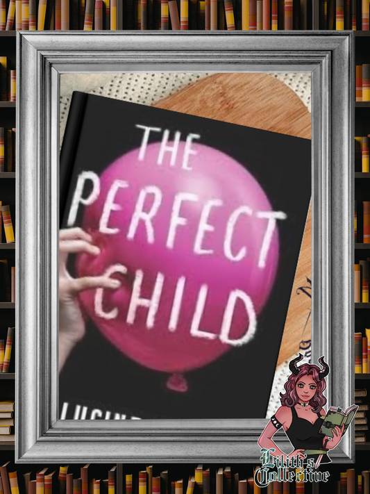 The Perfect Child by Lucinda Berry