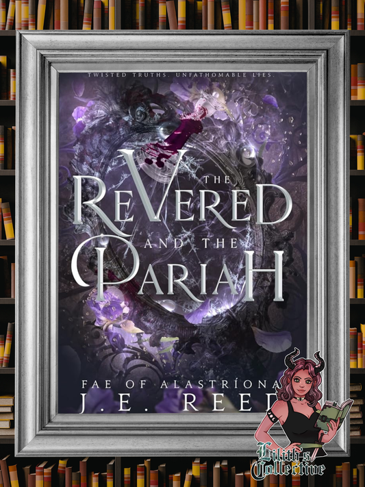 The Revered and the Pariah (Fae of Alastríona)
