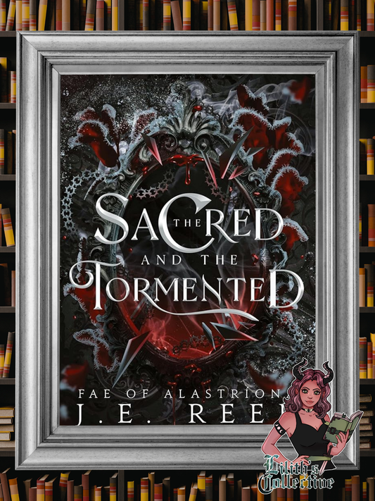 The Sacred and the Tormented (The Fae of Alastríona)