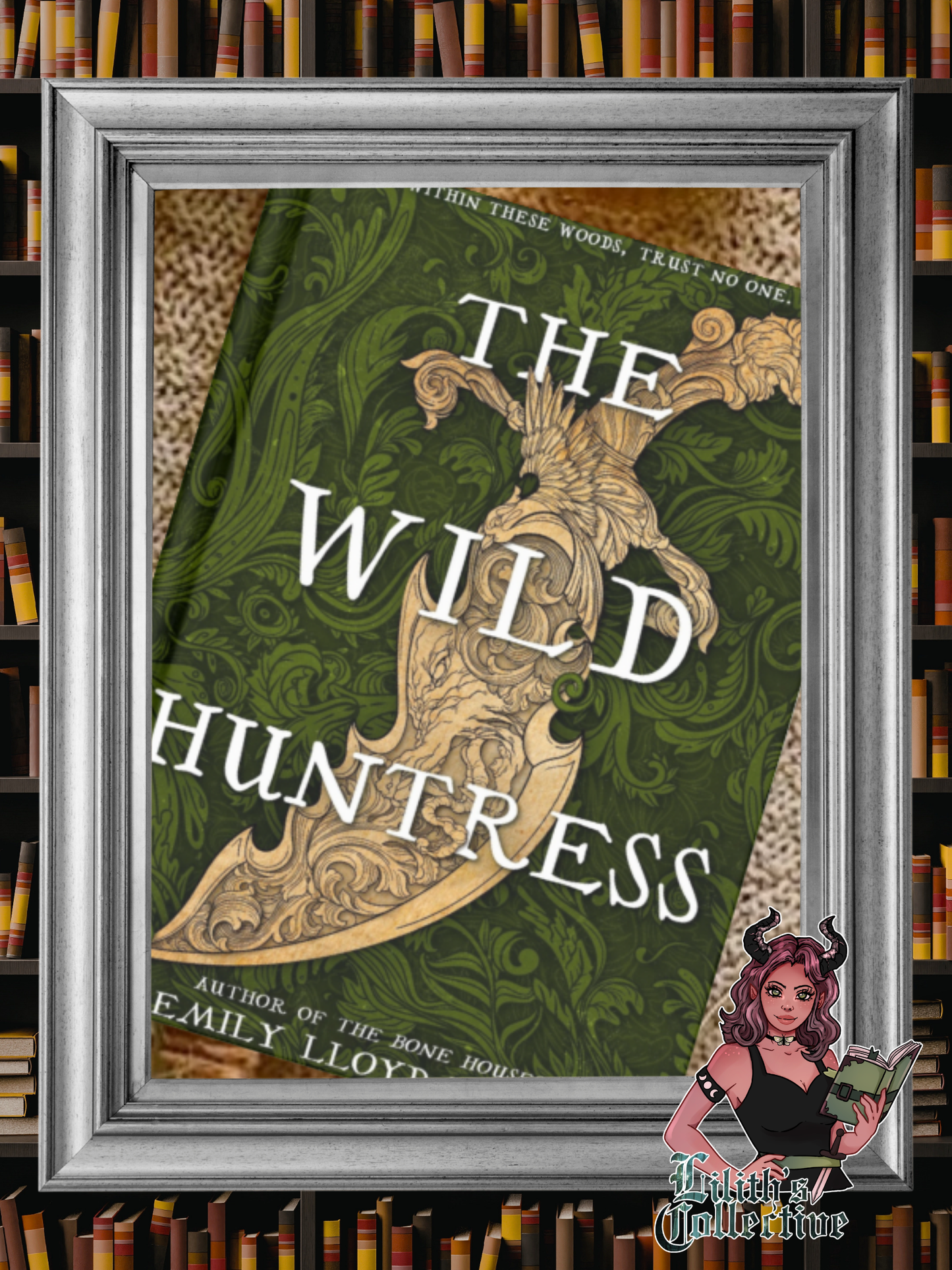 The Wild Huntress by Emily Lloyd-Jones