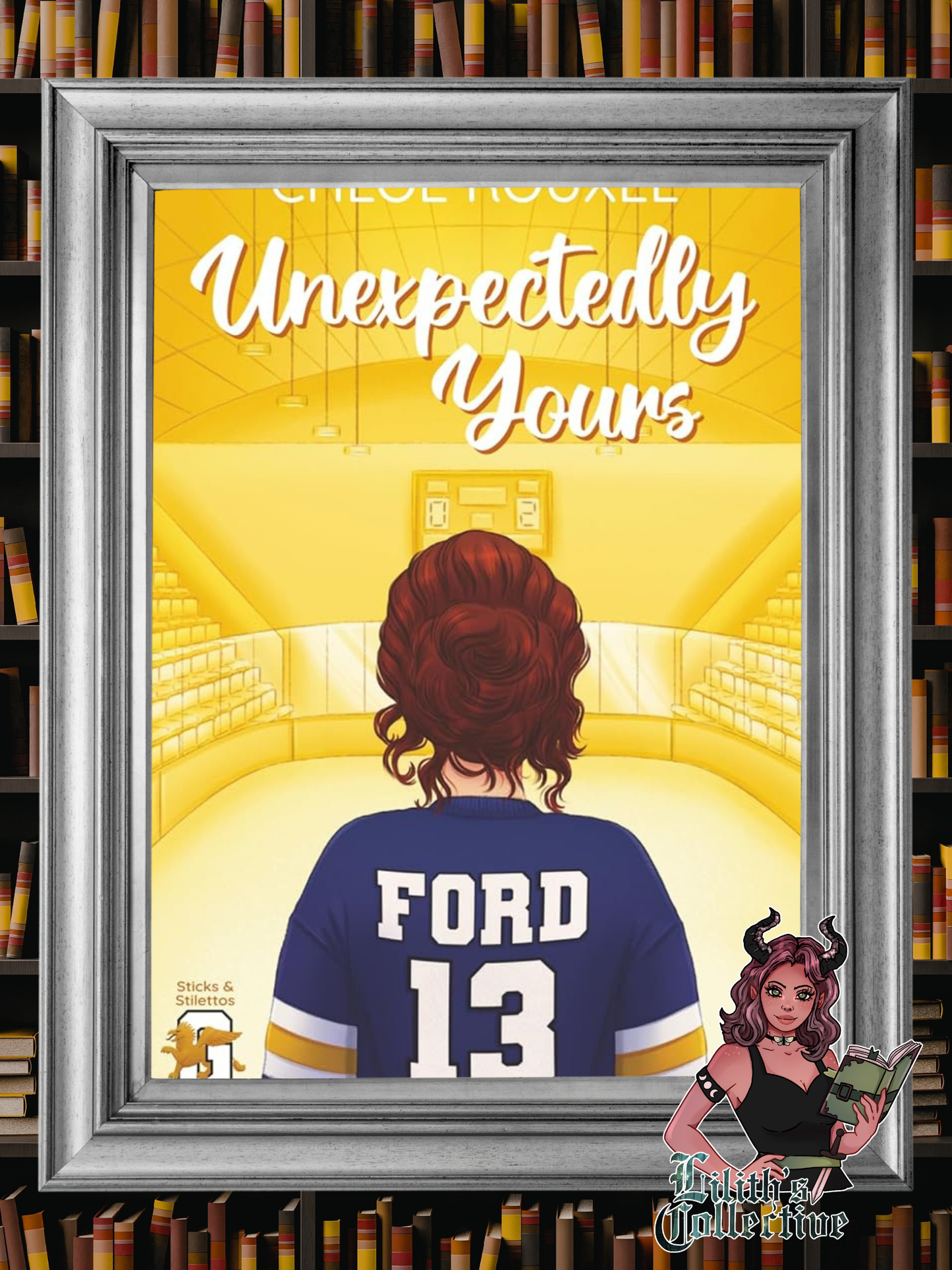 Unexpectedly Yours (Sticks and Stilettos)