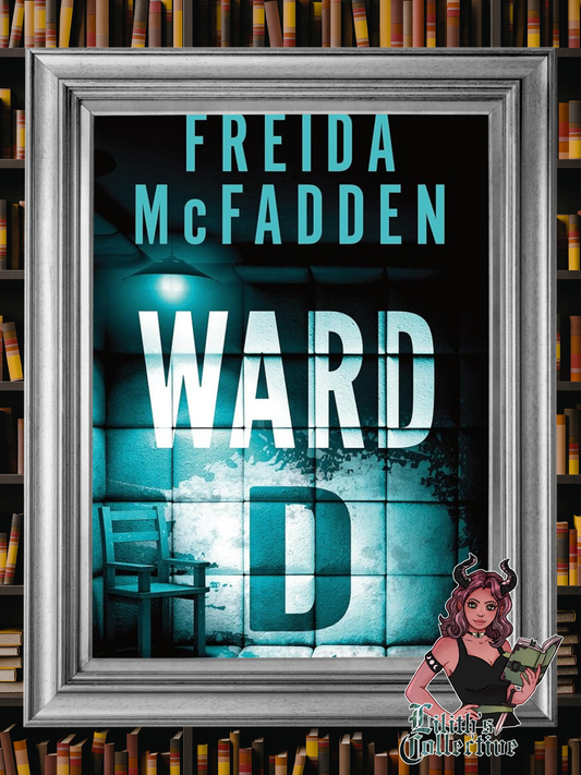 Ward D by Freida Mcfadden