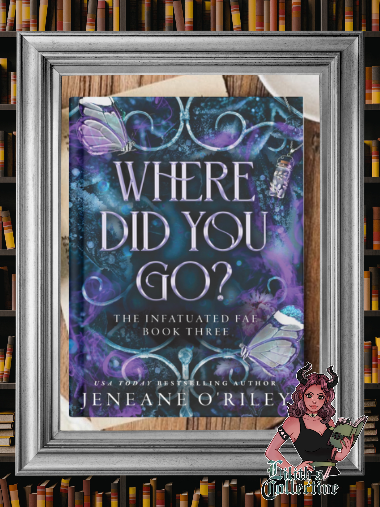 Where Did You Go? (Deluxe Edition) (Infatuated Fae, 3) by Jeneane O'Riley