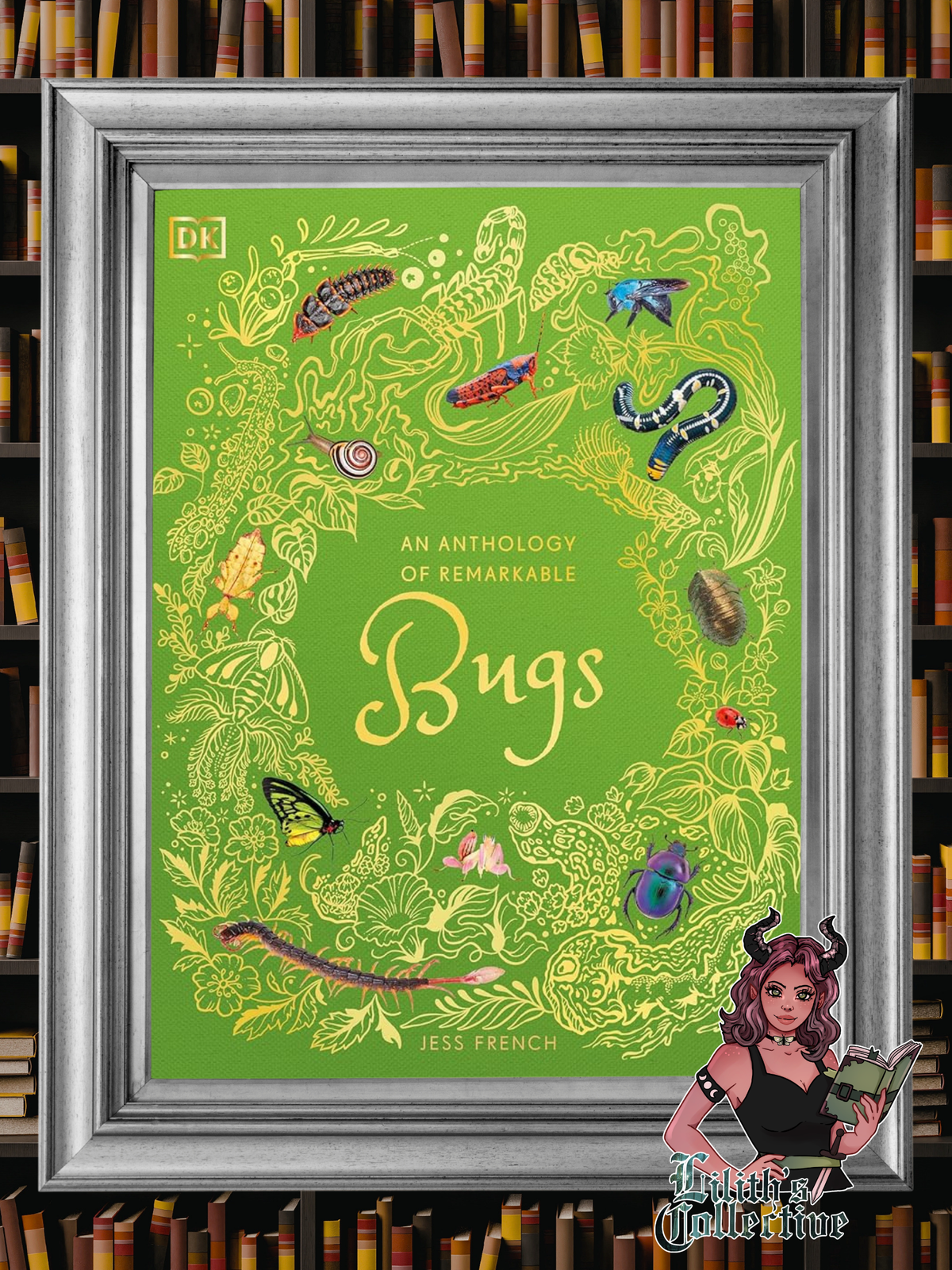 An Anthology of Remarkable Bugs (DK Children's Anthologies)