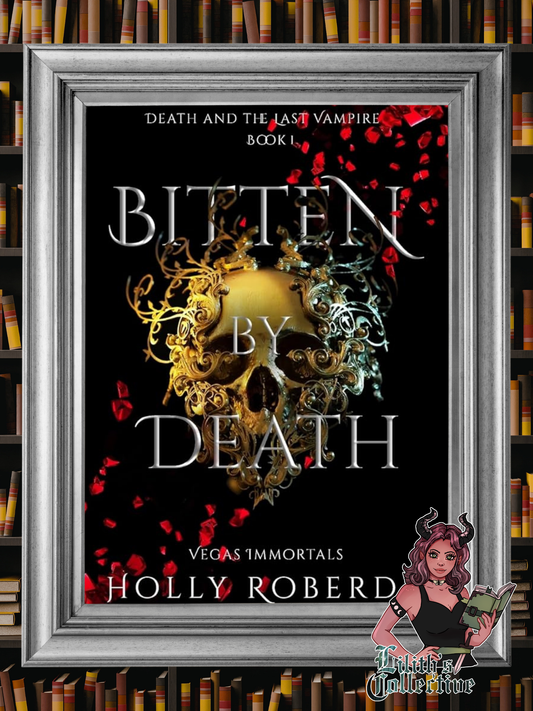Bitten By Death