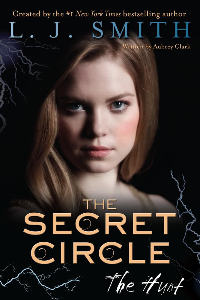The Secret Circle: The Hunt (Secret Circle, 5) cover image