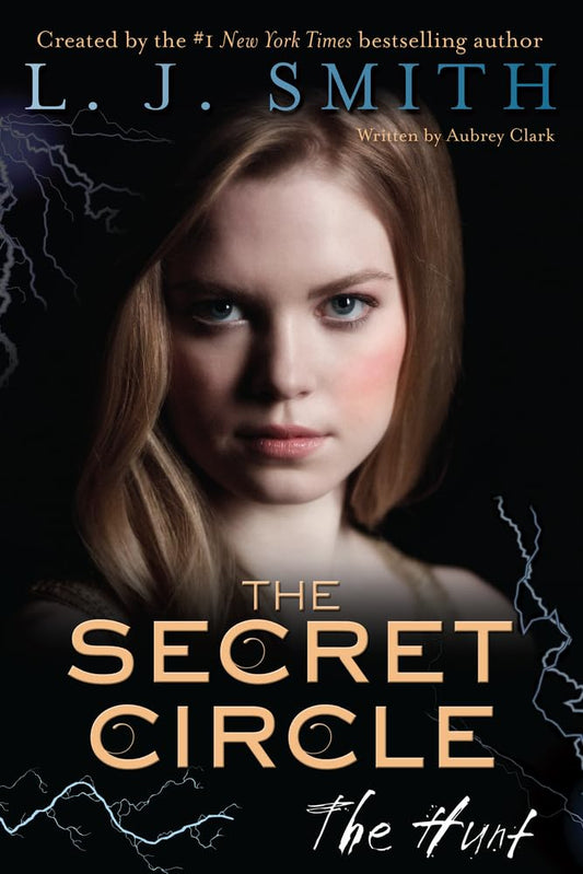 The Secret Circle: The Hunt (Secret Circle, 5) cover image