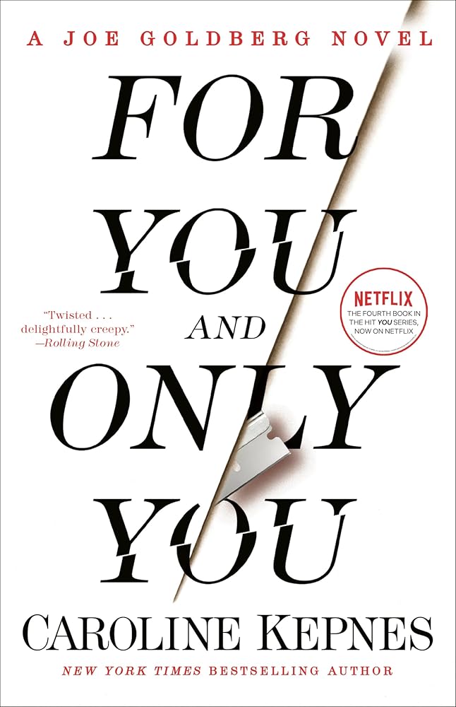 For You and Only You: A Joe Goldberg Novel cover image